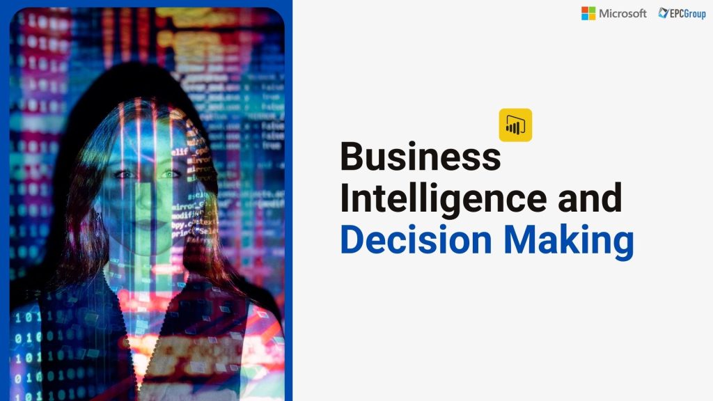 Business Intelligence and Decision Making