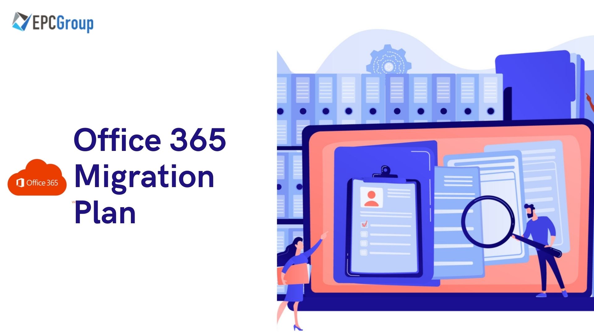 Office 365 Migration Plan For Transitioning To Microsoft Ecosystem