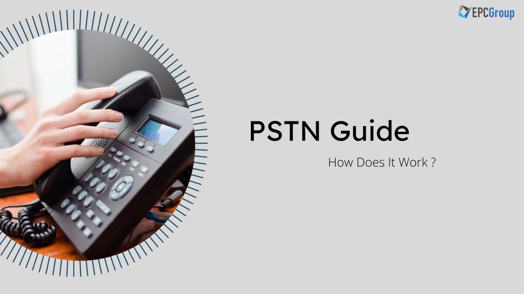 PSTN Guide